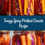 Spicy Pickled Carrots Recipe