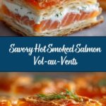 Hot Smoked Salmon and Dill Vol-au-Vents Recipe