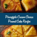 Pineapple Cream Cheese Pound Cake Recipe