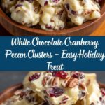 White Chocolate Cranberry Pecan Clusters Recipe