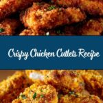 Chicken Cutlets Recipe