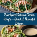 Blackened Salmon Caesar Wraps Recipe